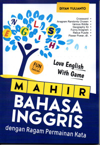 Mahir Bahasa Inggris dengan Ragam Permainan Kata